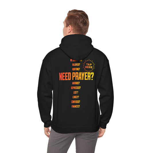 NEED PRAYER? Interactive Ministry Hoodie