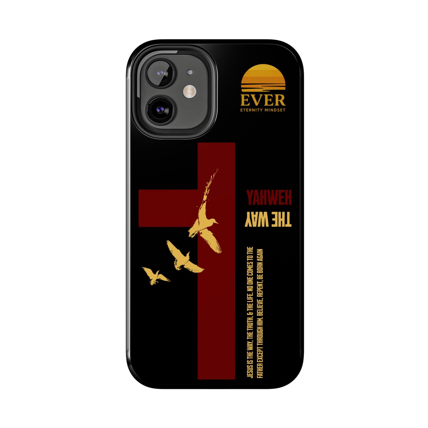 Yahweh is The Way Phone Case