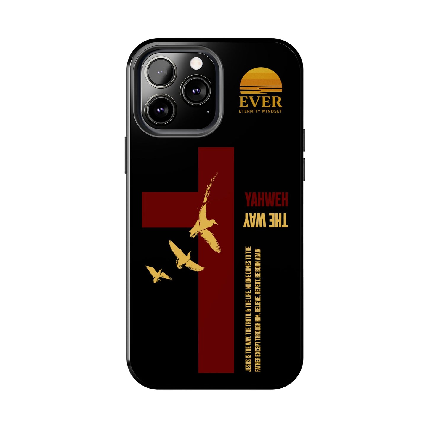 Yahweh is The Way Phone Case