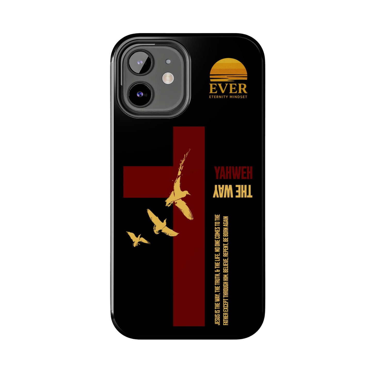Yahweh is The Way Phone Case