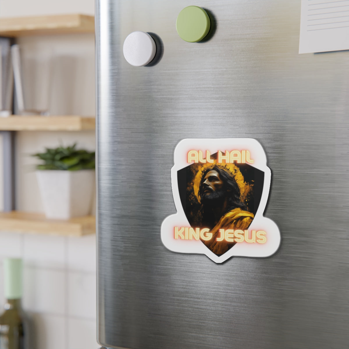 ALL HAIL KING JESUS - Die-Cut Magnet