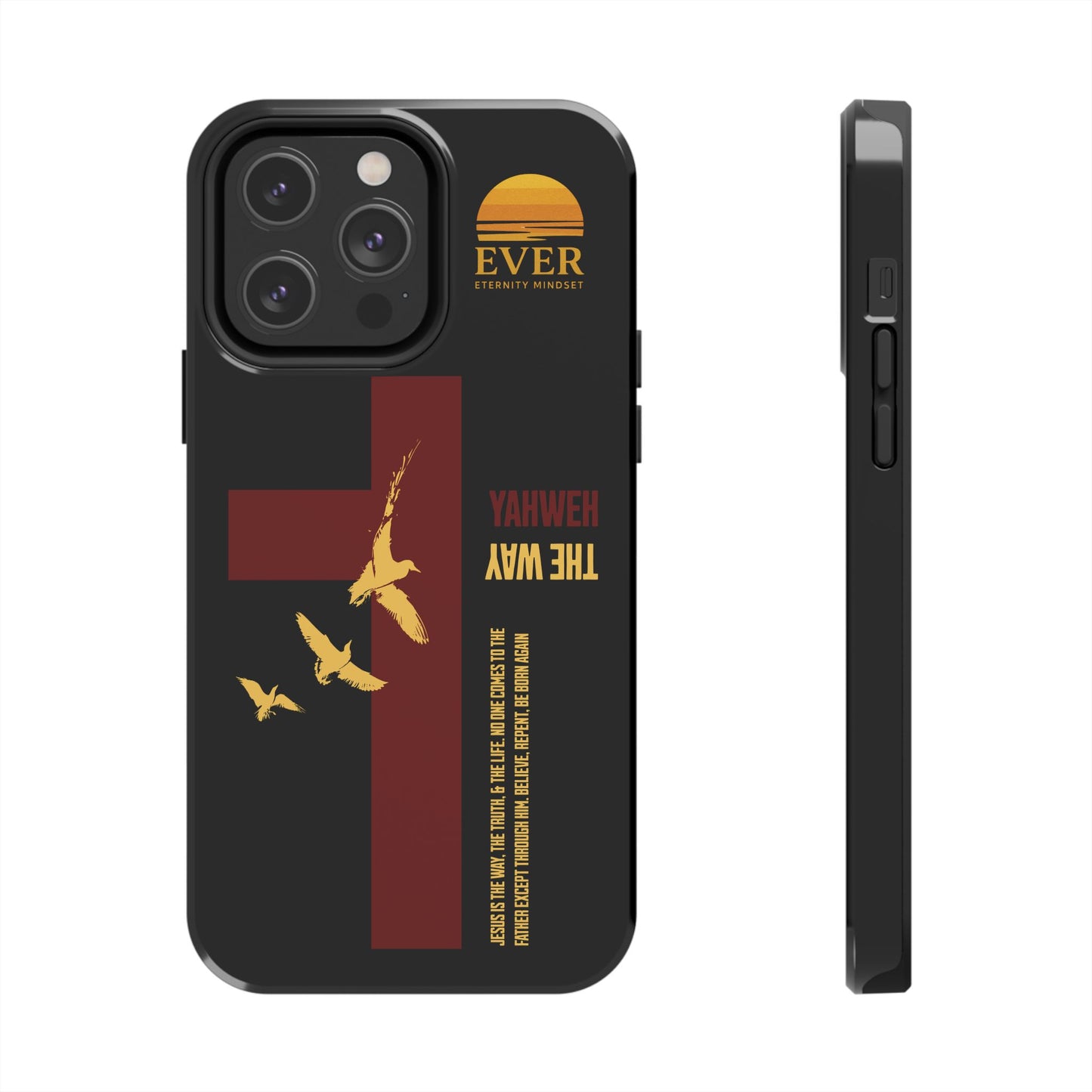Yahweh is The Way Phone Case