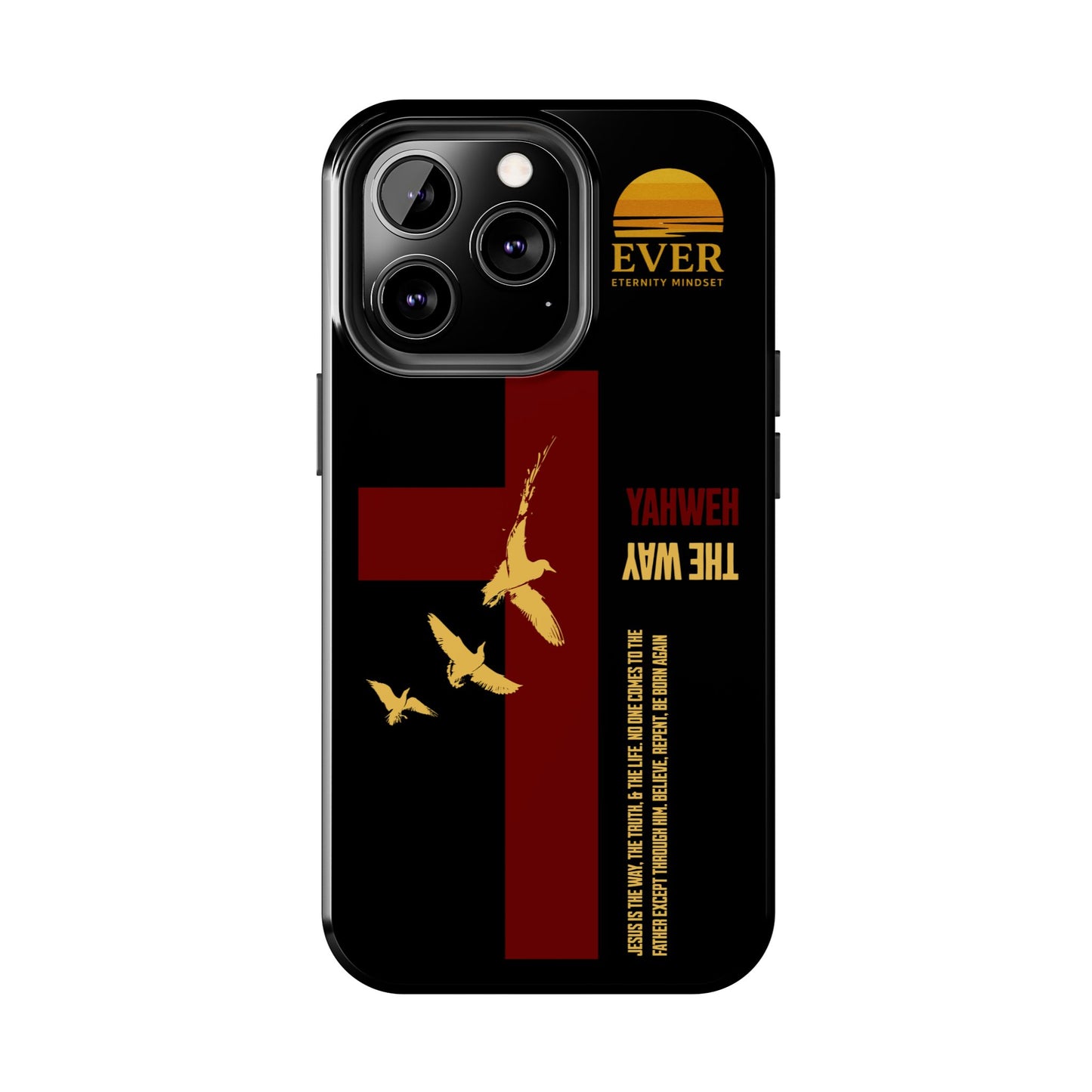 Yahweh is The Way Phone Case