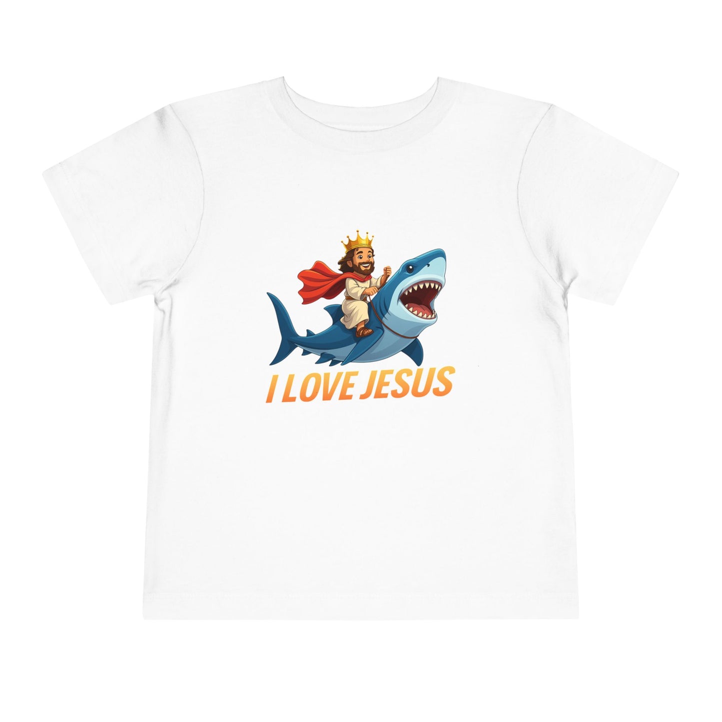 I Love Jesus! Jesus Riding a Shark | Toddler T-Shirt
