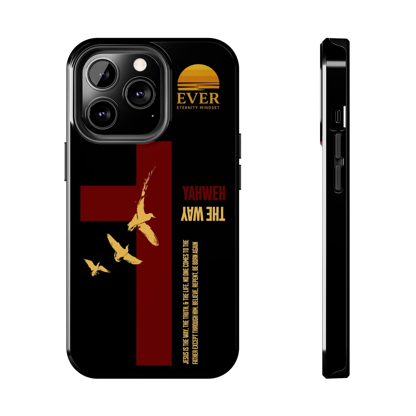 Yahweh is The Way Phone Case