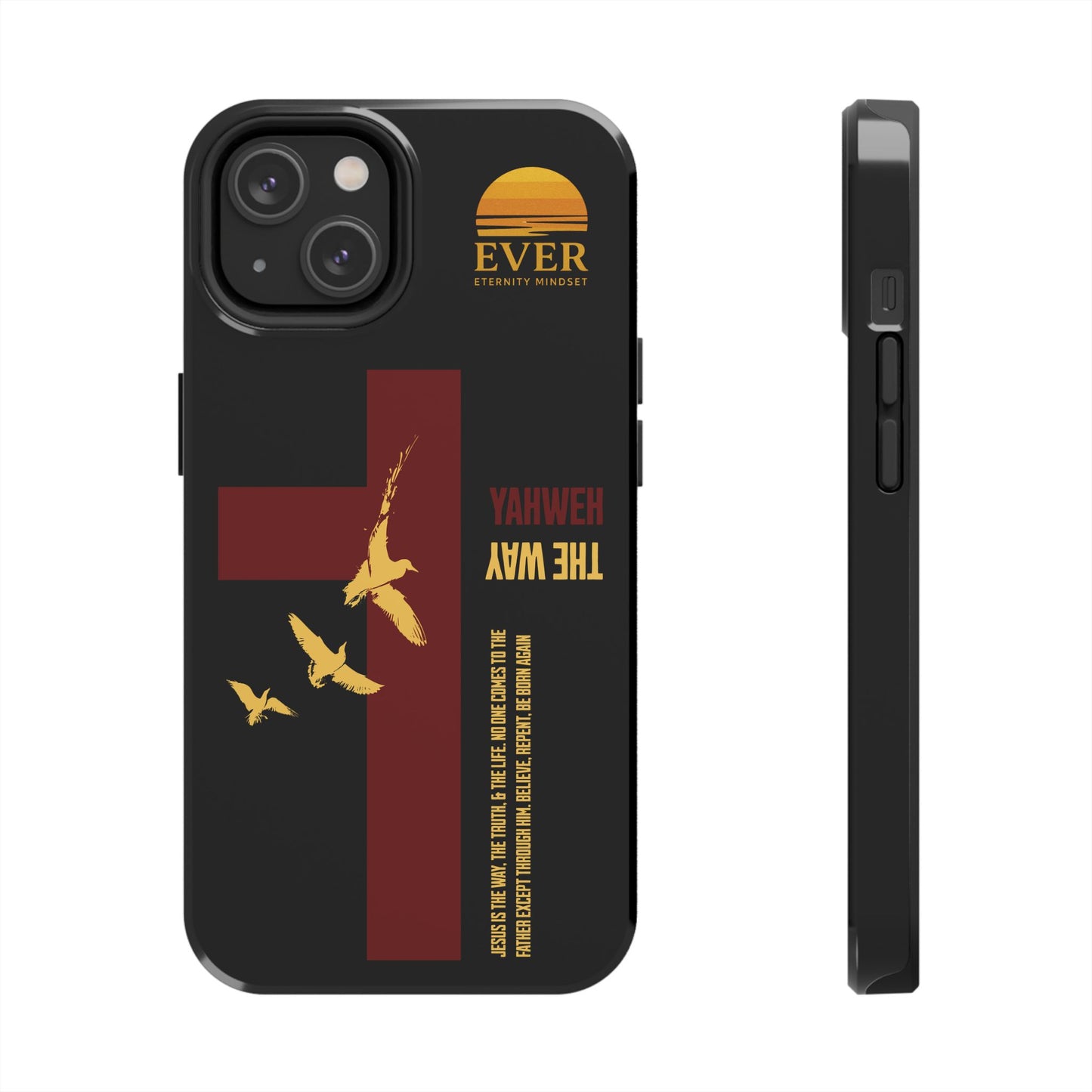 Yahweh is The Way Phone Case
