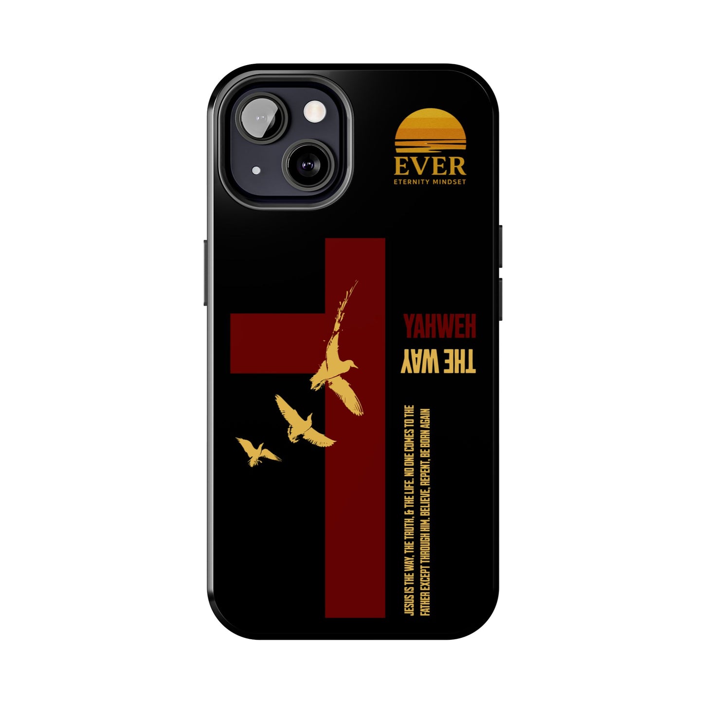 Yahweh is The Way Phone Case