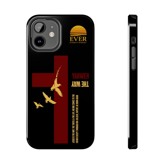 Yahweh is The Way Phone Case