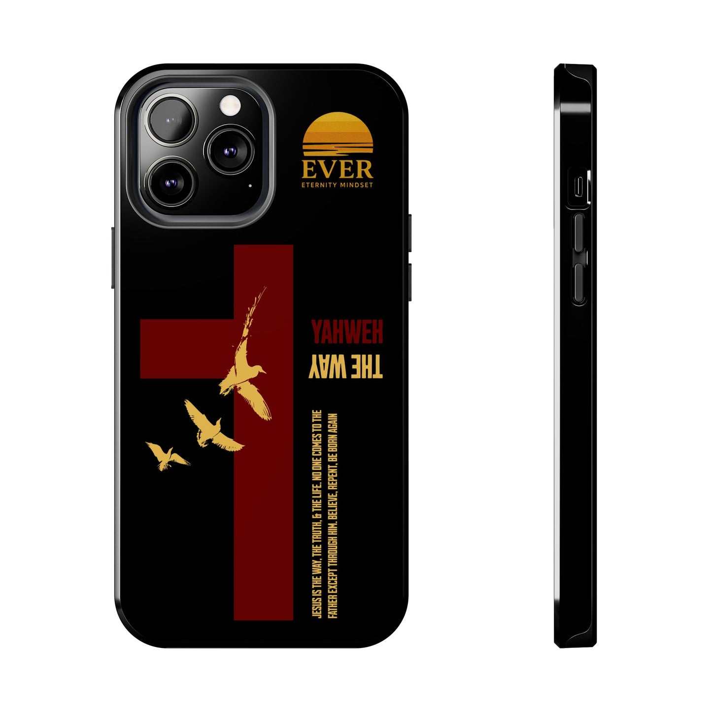 Yahweh is The Way Phone Case
