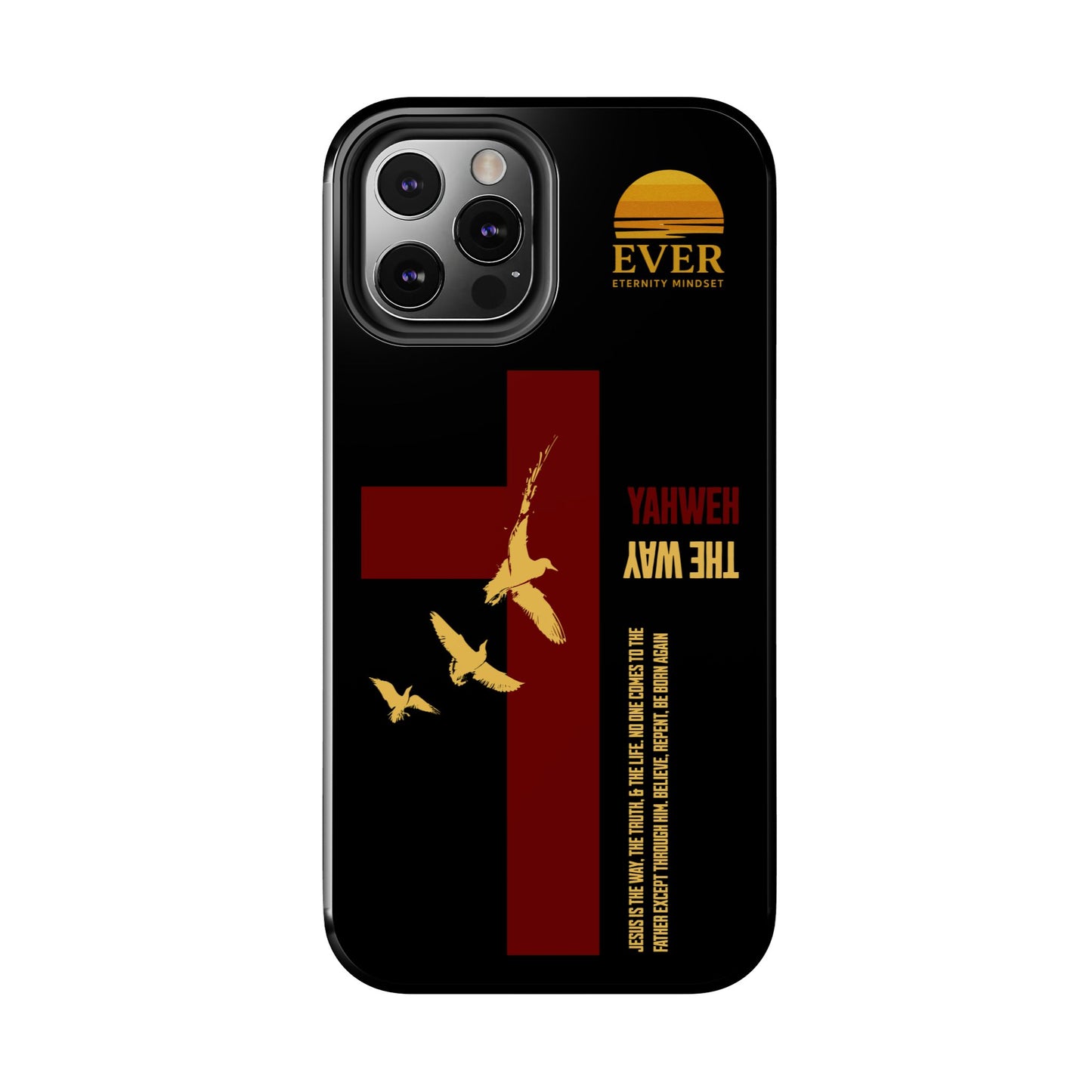 Yahweh is The Way Phone Case
