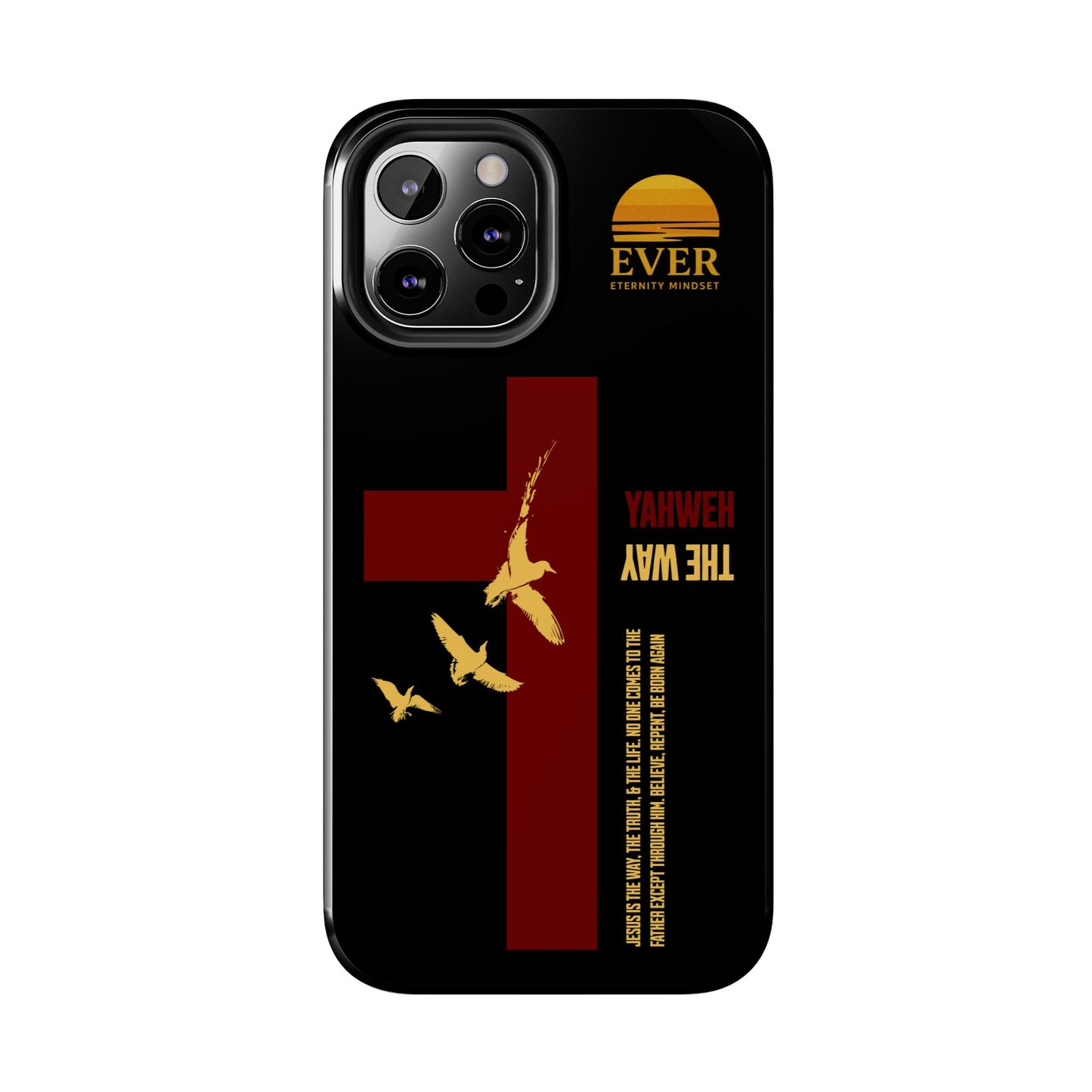 Yahweh is The Way Phone Case