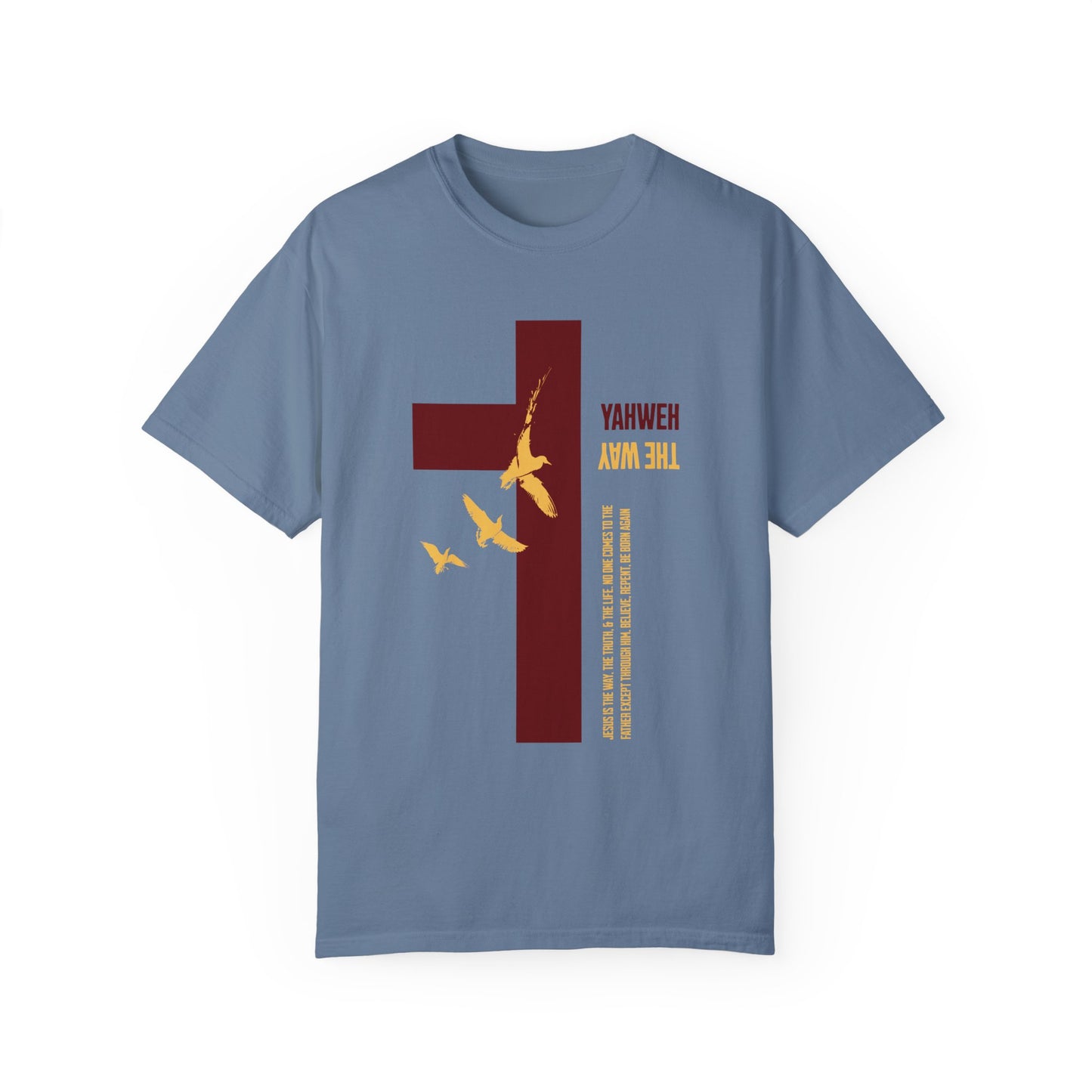Yahweh is The Way T-Shirt