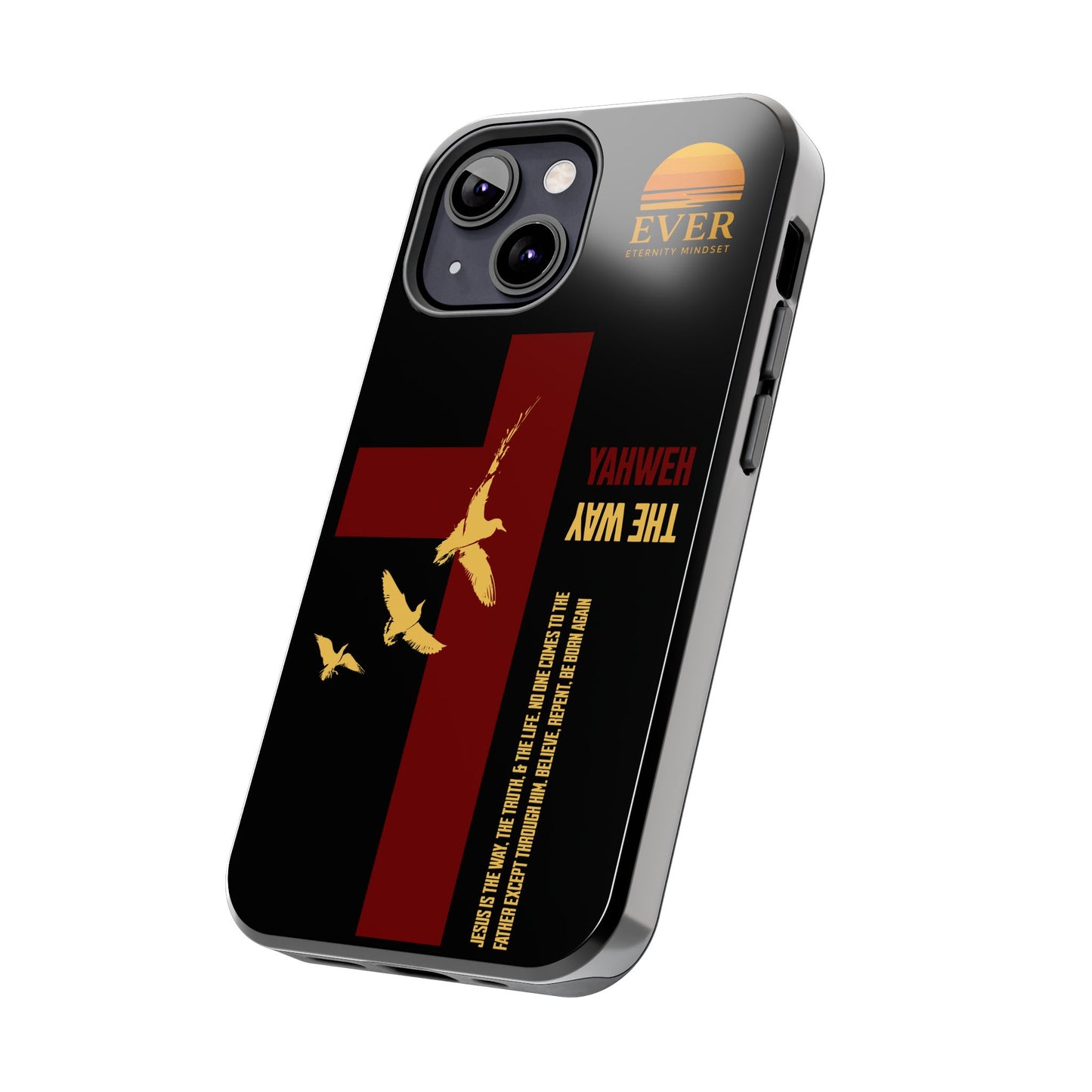 Yahweh is The Way Phone Case